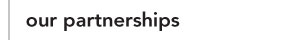 Our Partnerships